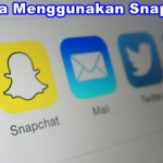 Cara Menggunakan Aplikasi Snapchat Versi Terupdate di Android / iOS