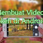 Aplikasi Foto dan Video Bokeh Full di Android Terbaik 2018