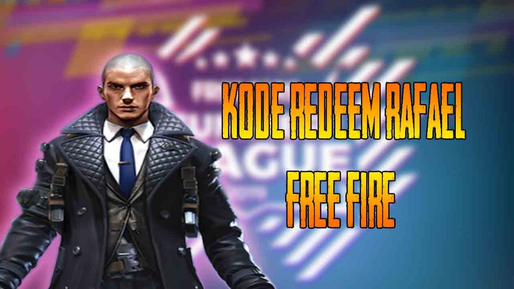 kode redeem rafael free fire