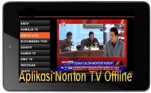 9 Aplikasi TV Offline Android Tanpa TV Tuner Terbaru 2019