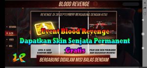 Event Blood Revenge Free Fire Dapatkan Skin Senjata Permanent Gratis