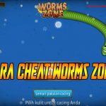 Cara Cheat Worms Zone Zona Cacing Io Versi Terbaru 2020