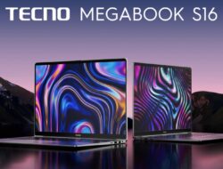 Tecno Megabook S16 Rilis, Laptop AI dengan Layar 16 Inci