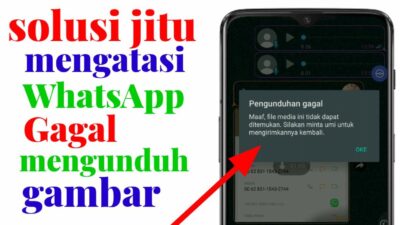 Penyebab WhatsApp Gagal Kirim dan Unduh Foto & Solusinya