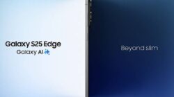 Galaxy X25 Edge Penjualan Lesu, Samsung Kurangi Produksi
