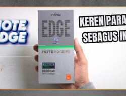 Infinix Note Edge Bocor, Baterai 6500mAh Jadi Andalan