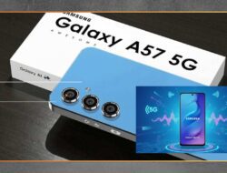 Galaxy A57 Bocor, Pendingin Lebih Besar dan Stabil