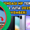 7 HP Terbaik Rp1-2 Juta 2025, Spek Kencang Harga Hemat