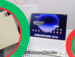 Huawei MatePad Air (2026) Debut Global, Layar 12 Inci Baterai 10.100mAh